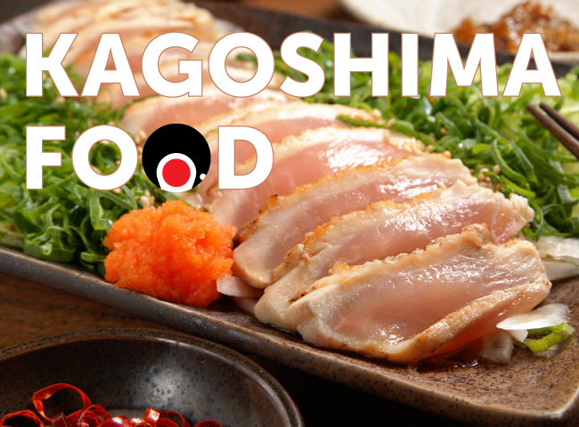 Kagoshima Food: Come for Nature, Stay for the Cuisine